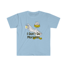 Load image into Gallery viewer, I Don’t Do Mornings Tried Duck drinking coffee Unisex Softstyle T-Shirt
