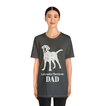 Load image into Gallery viewer, Labrador Retriever Dad Soft Unisex Jersey Short Sleeve Tee
