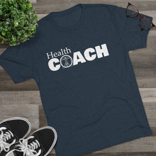 Load image into Gallery viewer, Health Coach Unisex Triblend Tee
