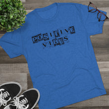 Load image into Gallery viewer, Positive Vibes Motivational Men&#39;s Tri-Blend Crew Tee
