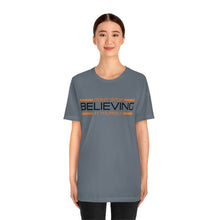 Load image into Gallery viewer, Don’t Stop Believing In Yourself Motivational Soft Unisex Jersey Short Sleeve Tee
