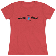 Load image into Gallery viewer, Team Jetstream Health Coach Health Coach Women&#39;s Triblend Tee
