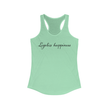 Load image into Gallery viewer, Legalize Happiness Motivational Women&#39;s Ideal Racerback Tank
