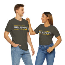 Load image into Gallery viewer, Don’t Stop Believing In Yourself Motivational Soft Unisex Jersey Short Sleeve Tee
