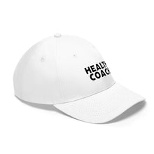 Load image into Gallery viewer, Health Coach Unisex Twill Hat
