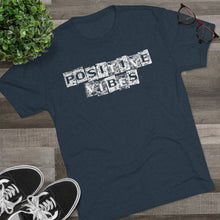 Load image into Gallery viewer, Positive Vibes Motivational Men&#39;s Tri-Blend Crew Tee
