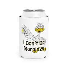 Load image into Gallery viewer, I Don’t Do Mornings Tried Duck drinking coffee Can Cooler Sleeve
