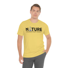 Load image into Gallery viewer, Nature Cheaper Than Therapy Motivational Soft Unisex Jersey Short Sleeve Tee
