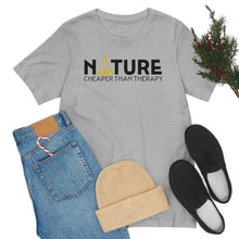 Load image into Gallery viewer, Nature Cheaper Than Therapy Motivational Soft Unisex Jersey Short Sleeve Tee
