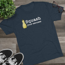 Load image into Gallery viewer, Squash your Excuses Men&#39;s Tri-Blend Crew Tee
