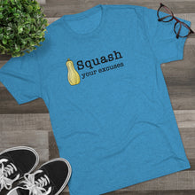 Load image into Gallery viewer, Squash your Excuses Men&#39;s Tri-Blend Crew Tee
