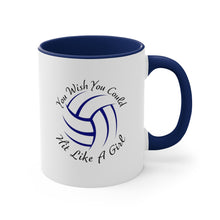 Load image into Gallery viewer, You Wish You Could Hit Like A Girl Accent Coffee Mug, 11oz
