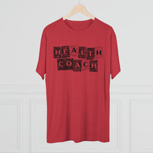 Load image into Gallery viewer, Health Coach Grunge Panels Motivational Men&#39;s Tri-Blend Crew Tee
