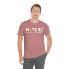 Load image into Gallery viewer, Nature Cheaper Than Therapy Motivational Soft Unisex Jersey Short Sleeve Tee
