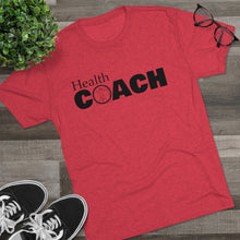 Load image into Gallery viewer, Health Coach Unisex Triblend Tee
