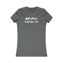 Load image into Gallery viewer, 100% Mom Wife Women Favorite Tee Motivational Female Power Affirmation
