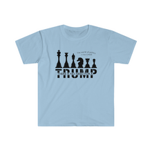 Load image into Gallery viewer, The World of Politics is Like Chess There is No Need for a Trump USA Unisex Softstyle T-Shirt
