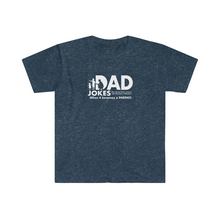 Load image into Gallery viewer, Dad Jokes A Parent Unisex Softstyle T-Shirt
