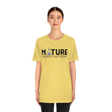 Load image into Gallery viewer, Nature Cheaper Than Therapy Motivational Soft Unisex Jersey Short Sleeve Tee
