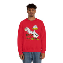 Load image into Gallery viewer, I Don’t Do Mornings Unisex Heavy Blend™ Crewneck Sweatshirt
