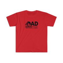 Load image into Gallery viewer, Dad Jokes A Parent Unisex Softstyle T-Shirt
