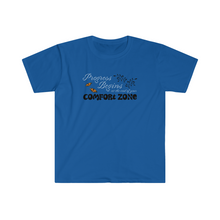 Load image into Gallery viewer, Progress begins at the end of your comfort zone motivational Unisex Softstyle T-Shirt
