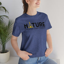 Load image into Gallery viewer, Nature Cheaper Than Therapy Motivational Soft Unisex Jersey Short Sleeve Tee
