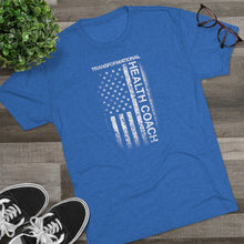 Load image into Gallery viewer, Transformational Health Coach Flag Unisex Tri-Blend Crew Tee
