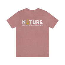 Load image into Gallery viewer, Nature Cheaper Than Therapy Motivational Soft Unisex Jersey Short Sleeve Tee
