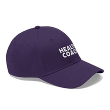 Load image into Gallery viewer, Health Coach Unisex Twill Hat
