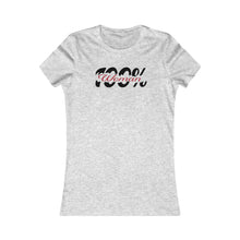 Load image into Gallery viewer, 100% Woman Favorite Tee Motivational Female Power Affirmation
