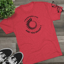 Load image into Gallery viewer, I Transform Lives Unisex Tri-Blend Crew Tee
