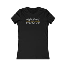 Load image into Gallery viewer, 100% Mom Wife Women Favorite Tee Motivational Female Power Affirmation
