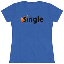 Load image into Gallery viewer, Single Due To Supply Chain Issues Women&#39;s Triblend Tee
