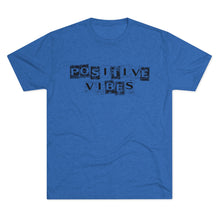 Load image into Gallery viewer, Positive Vibes Motivational Men&#39;s Tri-Blend Crew Tee
