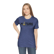 Load image into Gallery viewer, Nature Cheaper Than Therapy Motivational Soft Unisex Jersey Short Sleeve Tee
