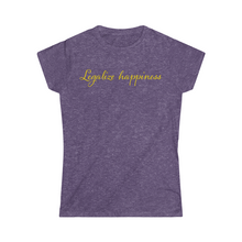 Load image into Gallery viewer, Legalize Happiness Motivational Women&#39;s Softstyle Tee
