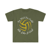 Load image into Gallery viewer, Volleyball You Wish You Could Hit Like A Girl Unisex Softstyle T-Shirt
