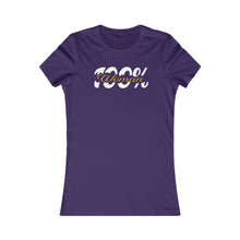 Load image into Gallery viewer, 100% Woman Favorite Tee Motivational Female Power Affirmation
