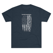 Load image into Gallery viewer, Transformational Health Coach Flag Unisex Tri-Blend Crew Tee
