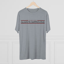 Load image into Gallery viewer, Never Done Always Improving Men&#39;s Tri-Blend Crew Tee
