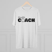 Load image into Gallery viewer, Health Coach Unisex Triblend Tee
