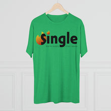 Load image into Gallery viewer, Single Due To Supply Chain Issues Unisex Tri-Blend Crew Tee
