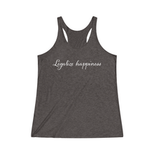 Load image into Gallery viewer, Legalize Happiness Motivational Women&#39;s Tri-Blend Racerback Tank
