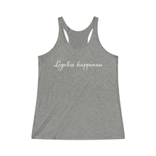 Load image into Gallery viewer, Legalize Happiness Motivational Women&#39;s Tri-Blend Racerback Tank
