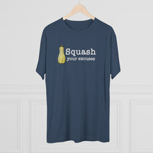 Load image into Gallery viewer, Squash your Excuses Men&#39;s Tri-Blend Crew Tee
