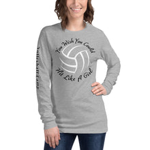 Load image into Gallery viewer, You Wish You Could Hit Like A Girl Soft Unisex Long Sleeve Tee
