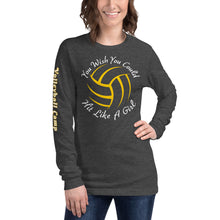 Load image into Gallery viewer, You Wish You Could Hit Like A Girl Soft Unisex Long Sleeve Tee

