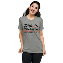 Load image into Gallery viewer, Burg’s Health Tri- Blend Short sleeve crew neck t-shirt
