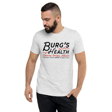 Load image into Gallery viewer, Burg’s Health Tri- Blend Short sleeve crew neck t-shirt
